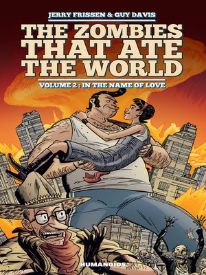 cover image of The Zombies that Ate the World (2014), Volume 2